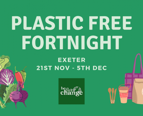 Plastic Free Fortnight, Exeter 21st Nov - 5th Dec